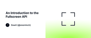 The JavaScript Fullscreen API