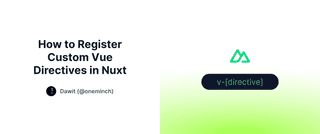 How to Register Custom Vue Directives in Nuxt